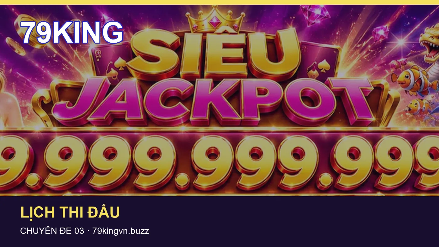 Hỏi đáp về Thể thao: quy trình tự kiểm tra trên 79KING