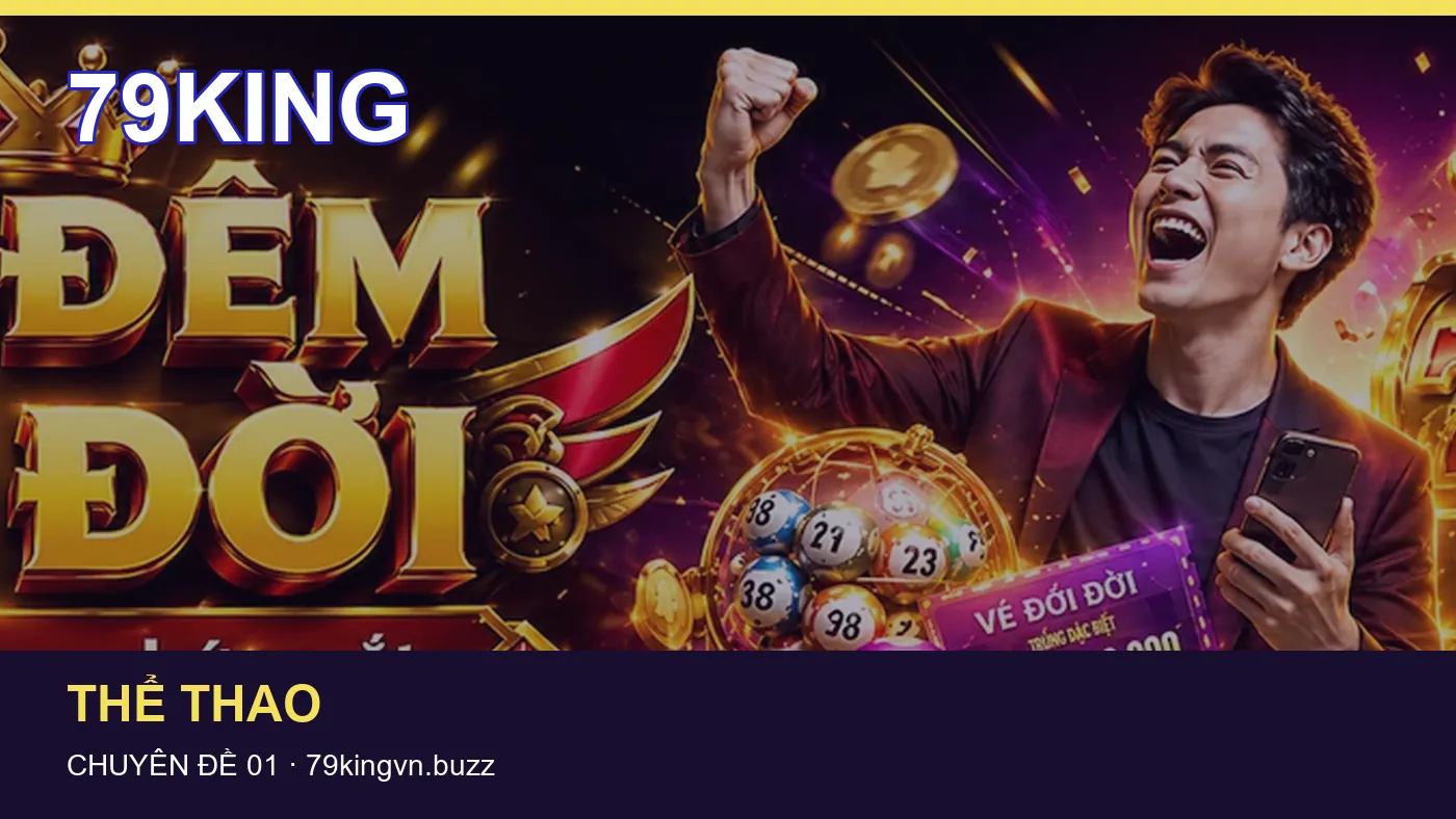 Dữ liệu trận đấu: những thuật ngữ cần hiểu khi tra cứu 79KING